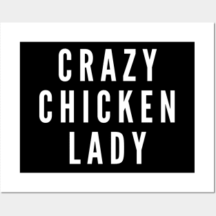 Crazy Chicken Lady Posters and Art